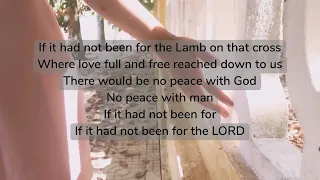 If It Had Not Been For the LORD Lyric Video by Keith and Kristyn Getty