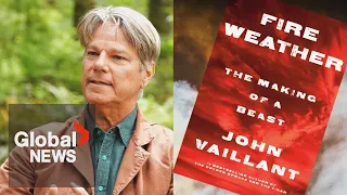 Author John Vaillant explores 2016 Fort McMurray wildfire in "Fire Weather: The Making of a Beast"