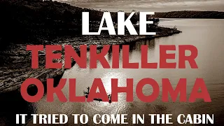 BIGFOOT ENCOUNTERS FROM "TENKILLER" LAKE OKLAHOMA | EUREKA SPRINGS, ARKANSAS (IT WAS ON THE PORCH!)