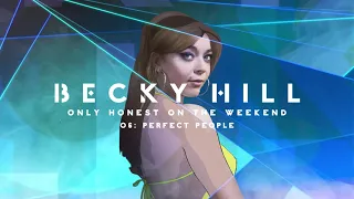 Becky Hill - Perfect People (Official Album Audio)