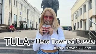 Provincial Russian Town of TULA | Why is it called the Hero-Town of Russia?