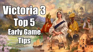 Top 5 Early Game Tips | Victoria 3