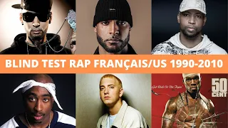 BLIND TEST - RAP FRANÇAIS/US 1990-2010 (50 SONS CONNUS)