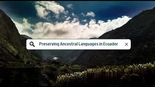 Preserving Ancestral Languages in Ecuador