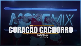 Coração Cachorro -Ávine e Matheus Fernandes  ( Coreografia Move mix )