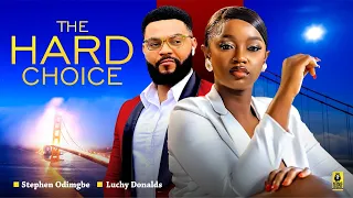 THE HARD CHOICE - STEPHEN ODIMGBE, LUCHY DONALDS - 2023 Latest Nigerian Full Movies