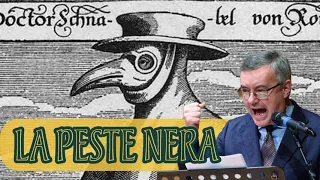 Origine e conseguenze storiche della Peste Nera - Alessandro Barbero