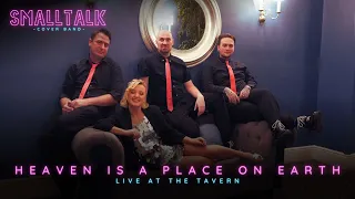 Heaven Is A Place On Earth - SmallTalk Cover Band (Belinda Carlisle Cover)