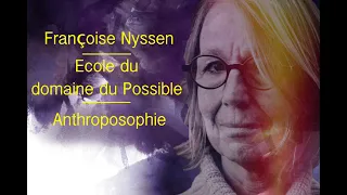 Françoise Nyssen, l'école du domaine du possible et l'anthroposophie