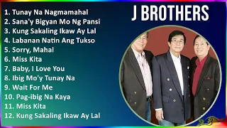 J Brothers 2024 MIX Best Songs - Tunay Na Nagmamahal, Sana'y Bigyan Mo Ng Pansin, Kung Sakaling ...