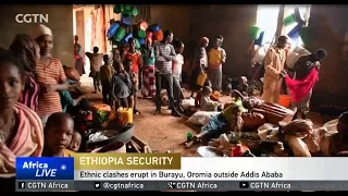 Ethnic clashes erupt in the outskirts of Ethiopia's capital