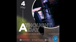 A Thought A Day | May 4, 2024