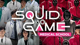 How Squid Game Is Exactly Like Med School