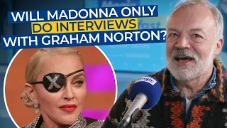 “I want to like Madonna” Graham Norton on his relationship with Madonna.