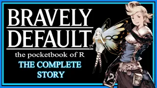 Bravely Default: The Pocketbook of R - The Complete Story