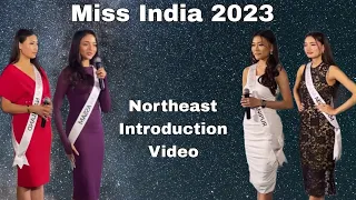 Miss India 2023 | Northeast Finalists Introduction Video