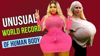 Top 10 Unusual World Records Of The Human Body