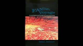 Fantastic Voyage by Isaac Asimov (Roy Avers)