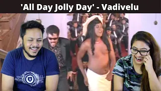 All Day Jolly Day Video Song REACTION | #Vadivelu | Mr. & Mrs. Pandit