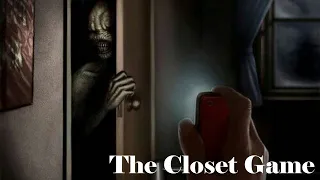 How to Play The Closet Game