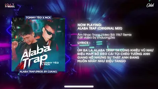 Alaba Trap - Tommy Tèo ft. MCK「Prod. By Cukak」/ Official Audio Lyrics