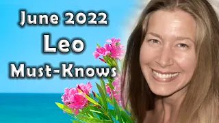 Leo June 2022 Astrology (Must-Knows) Horoscope Forecast