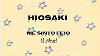 Hiosaki - Me sinto Feio (Letra)//Letras de Musicas