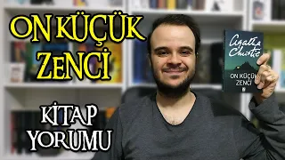 On Küçük Zenci ( On Kişiydiler ) Spoilersız/Spoilerlı Kitap Yorumu