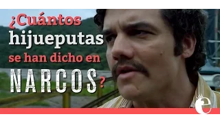 ¿Cuántos hijueputas se han dicho en Narcos?