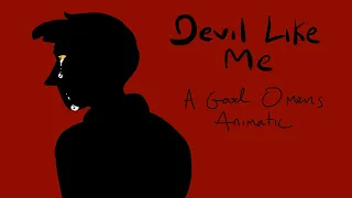 Devil Like Me - Good Omens Animatic