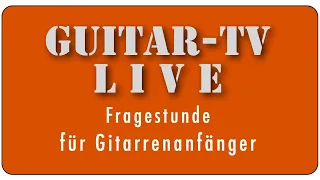 Guitar-TV LIVE • 83. Fragestunde: Unser Download Ordner! • 16.7.2020 - 11 h