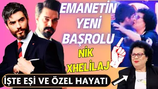 Nik Xhelilaj, the new lead actor of the series Emanet, and his girlfriend 20 years older than him.