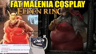 FAT MALENIA COSPLAY INVASIONS...