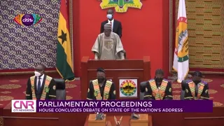 Parliament concludes debate on 2022 #SOTNGhana | Citi Newsroom