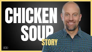 Chicken Soup Story (Appreciation)