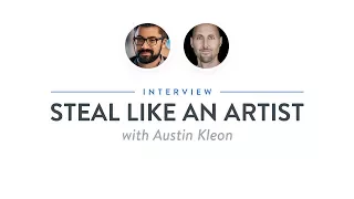 Heroic Interview: Steal Like an Artist with Austin Kleon