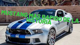 EL MUSTANG MÁS RÁPIDO DE LA HISTORIA