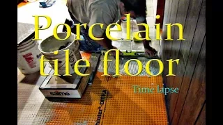 Porcelain tile floor installation on Schluter Ditra Time Lapse