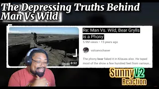 The Depressing Truths Behind Man Vs Wild | SunnyV2 Reaction