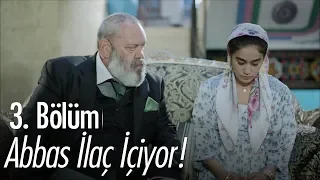 Abbas ilaç içiyor! - Hayat Devam Ediyor 3. Bölüm