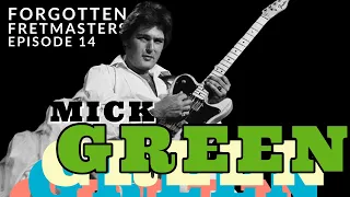 Forgotten Fretmasters #14 - Mick Green