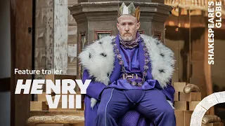 Feature trailer | Henry VIII (2022) | Summer 2022 | Shakespeare's Globe