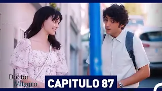 Doctor Milagro Capítulo 87