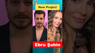 Is there a new project for Ebru Şahin?