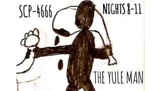 Yule Man - SCP - 4666 | Nights 8 - 11 Christmas Horror