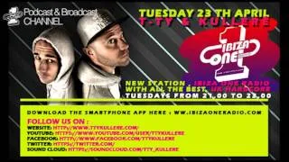 IBIZA ONE RADIO - UK HARDCORE with T-TY & KULLERE 23th April 2013 - PODCAST