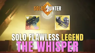 Destiny 2 - Solo Flawless Legend "The Whisper" (Using Whisper of the Worm)
