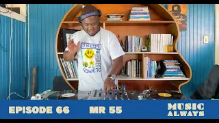 E66 Music Always x Mr 55 #musicalways #nujazz #trippop #breakbeat