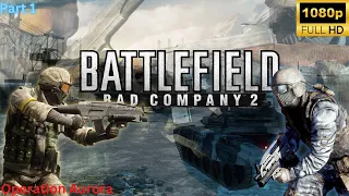 Battlefield Bad Company 2 Gameplay | Part 1 | "Operation Aurora" Mission | (PC) (1080pHD) 60Fps