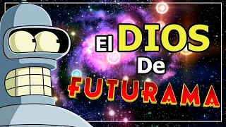 ¿Cómo es el DIOS de FUTURAMA? - Análisis filosófico del cap. "Los seguidores de dios"